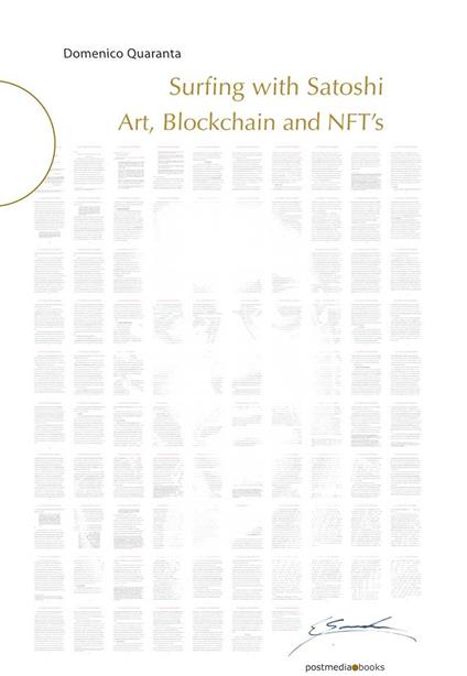 Surfing with Satoshi. Art, Blockchain and NFTs - Domenico Quaranta - copertina