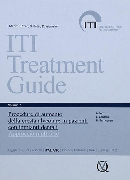 Iti treatment guide. Vol. 7: Procedure di aumento della cresta alveolare in pazienti con impianti dentali. Approccio multifase - Daniel Buser,Urs C. Belser,Daniel Wismeijer - copertina