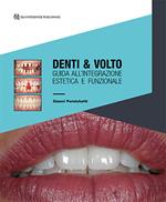 Denti & volto. Guida all’integrazione estetica e funzionale