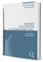 L' impianto postestrattivo e l'osteoneogenesi (ONG). Una moderna classificazione