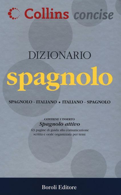 Dizionario spagnolo. Spagnolo-italiano, italiano-spagnolo. Ediz. bilingue - copertina