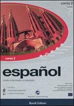 Español. Livello intermedio e avanzato. Corso 2. CD-ROM