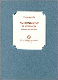 Ammonizione ed altre poesie - Umberto Saba - copertina