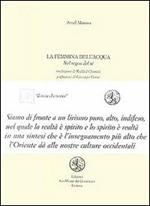 La femmina dell'acqua nel regno del sé. Testo arabo a fronte