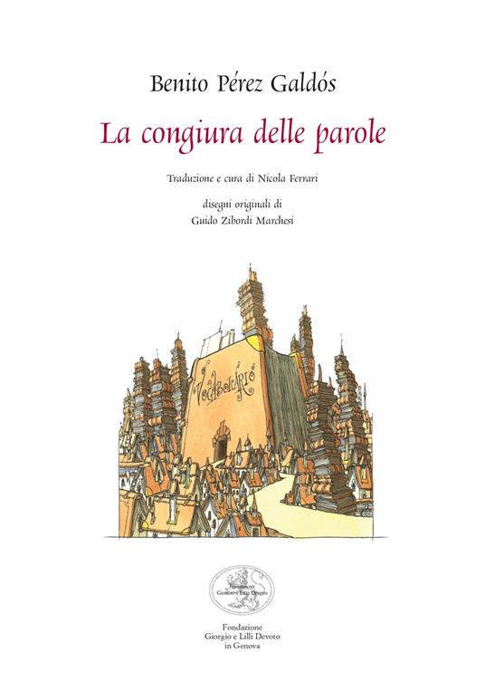 La congiura delle parole. Ediz. illustrata - Benito Pérez Galdós - copertina