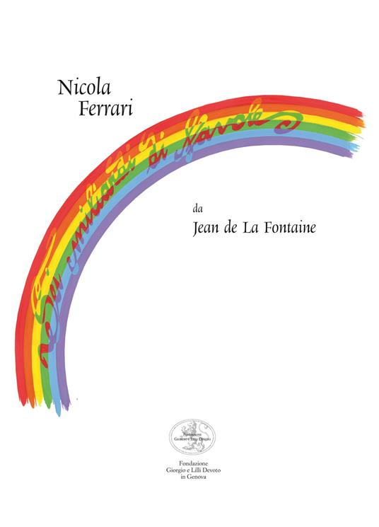 Sei miliardi di favole da Jean de la Fontaine. Ediz. illustrata - Nicola Ferrari - copertina