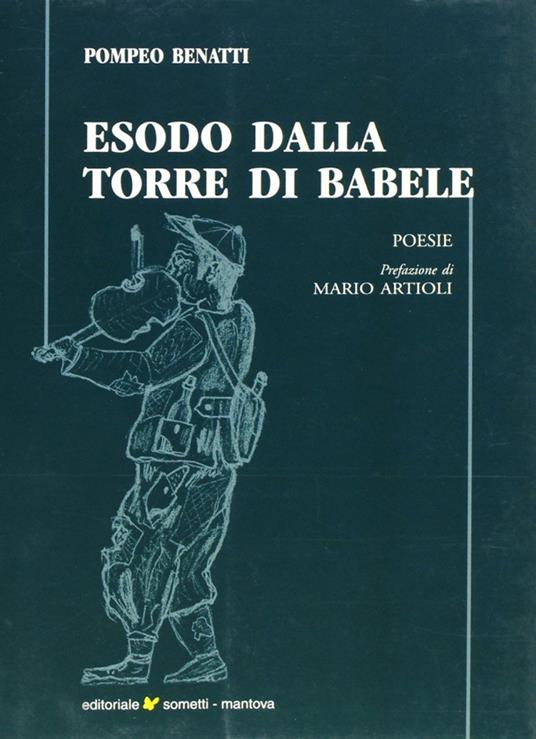 Esodo dalla torre di Babele. Poesie 2000-2005 - Pompeo Benatti - copertina