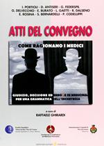 Come ragionano i medici. Atti del convegno