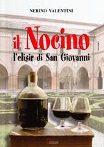 Il nocino. L'elisir di San Giovanni