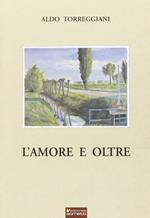 L' amore e oltre