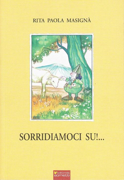 Sorridiamoci su!... - Rita P. Masignà - copertina