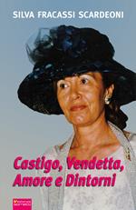 Castigo, vendetta, amore e dintorni