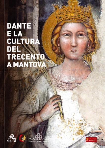 Dante e la cultura del Trecento a Mantova. Catalogo della mostra - copertina