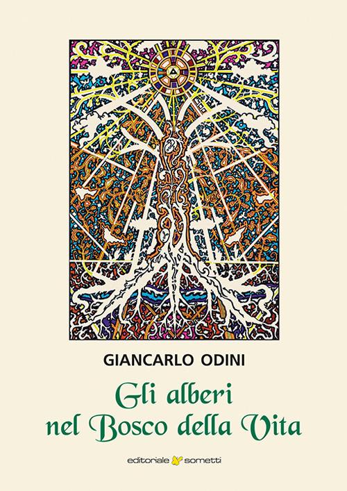 Gli alberi nel Bosco della Vita - Giancarlo Odini - copertina