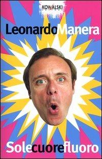 Sole cuore fluoro - Leonardo Manera - copertina