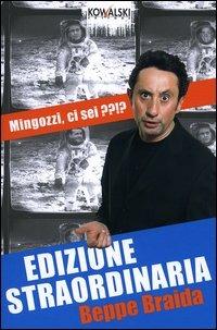 Edizione straordinaria. Mingozzi, ci sei??!? - Beppe Braida - copertina