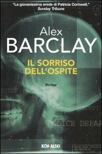 Il sorriso dell'ospite - Alex Barclay - copertina