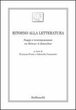 Ritorno alla letteratura. Saggi e testimonianze su «Retour à Zanzibar»