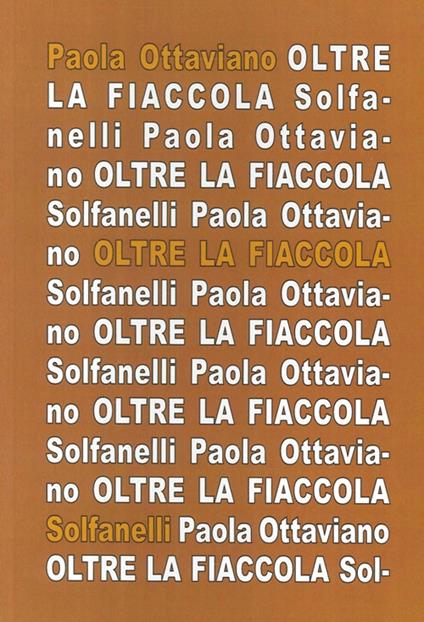 Oltre la fiaccola. Appunti aprocrifi sull'opera dannunziana - Paola Ottaviano - copertina