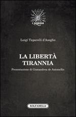 La libertà tirannia