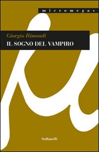 Il sogno del vampiro - Giorgio Rimondi - copertina