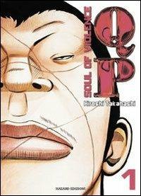 QP. Soul of violence. Vol. 1 - Hiroshi Takahashi - copertina