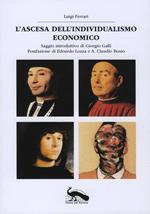 L'ascesa dell'individualismo economico