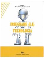 Insegnare (la) tecnologia