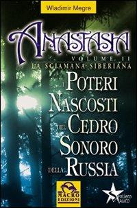 I poteri nascosti del cedro sonoro della Russia - Wladimir Megre - copertina