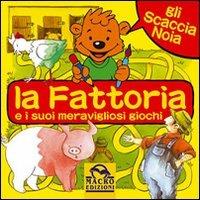 La fattoria e altri meravigliosi giochi - copertina