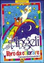 Gli angeli. Libro da colorare