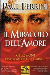 Il miracolo dell'amore - Paul Ferrini - copertina