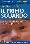 Il primo sguardo. Verso un parto migliore. Come accogliere il bambino nelle ore dopo la sua nascita. Con DVD