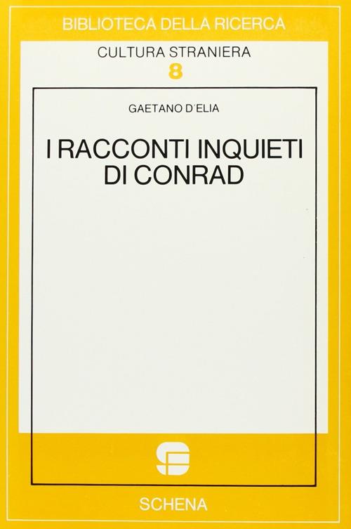 I racconti inquieti di Conrad - Gaetano D'Elia - copertina