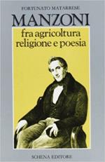 Manzoni fra agricoltura religione e poesia