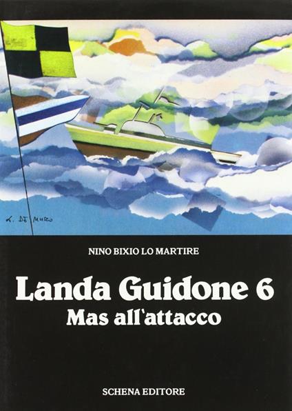 Landa Guidone 6 mas all'attacco - Nino B. Lo Martire - copertina