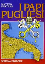 I papi pugliesi