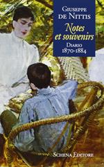 Notes et souvenirs. Diario (1870-1884)