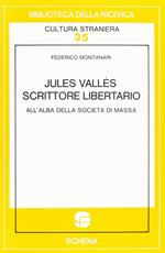 Jules Vallès et l'expérience du roman