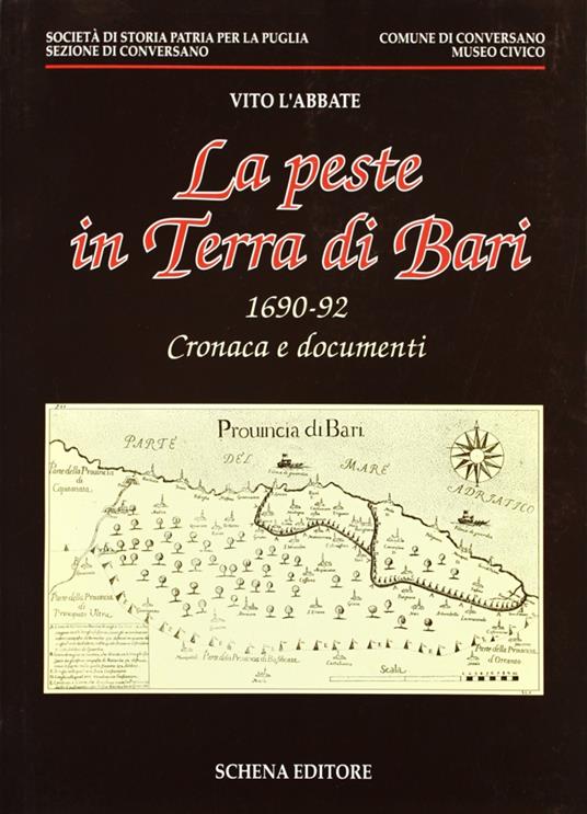La peste in Terra di Bari. 1690-92: cronaca e documenti - Vito L'Abbate - copertina