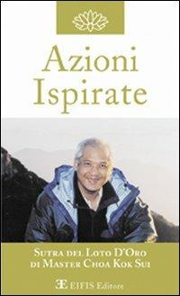 Azioni ispirate. L'insegnamento - K. Sui Choa - copertina