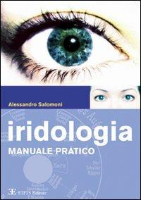 Iridologia. Manuale pratico - Alessandro Salomoni - copertina