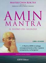 Amin mantra. Il suono del silenzio. CD Audio. Con libro