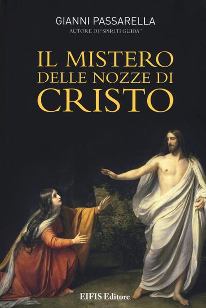 Il mistero delle nozze di Cristo - Gianni Passarella - copertina