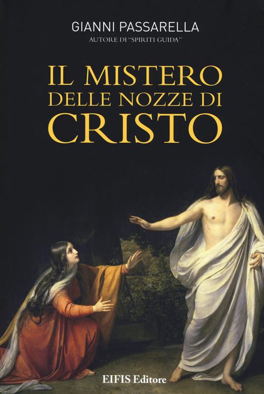 Il mistero delle nozze di Cristo - Gianni Passarella - copertina