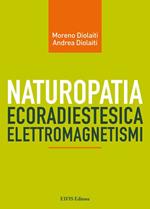 Naturopatia ecoradiestesia elettromagnetismi