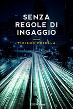 Senza regole di ingaggio