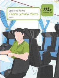 Il dolore secondo Matteo - Veronica Raimo - Libro - Minimum Fax - Nichel