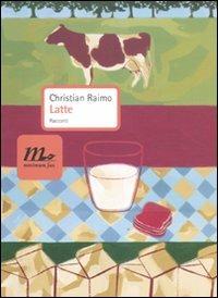 Latte - Christian Raimo - copertina