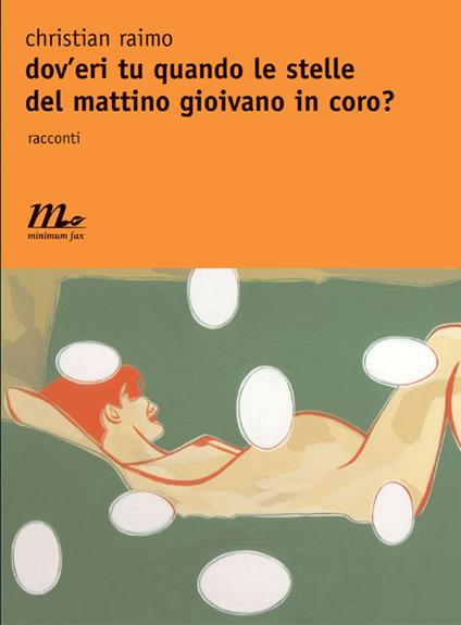 Dov'eri tu quando le stelle del mattino gioivano in coro? - Christian Raimo - ebook